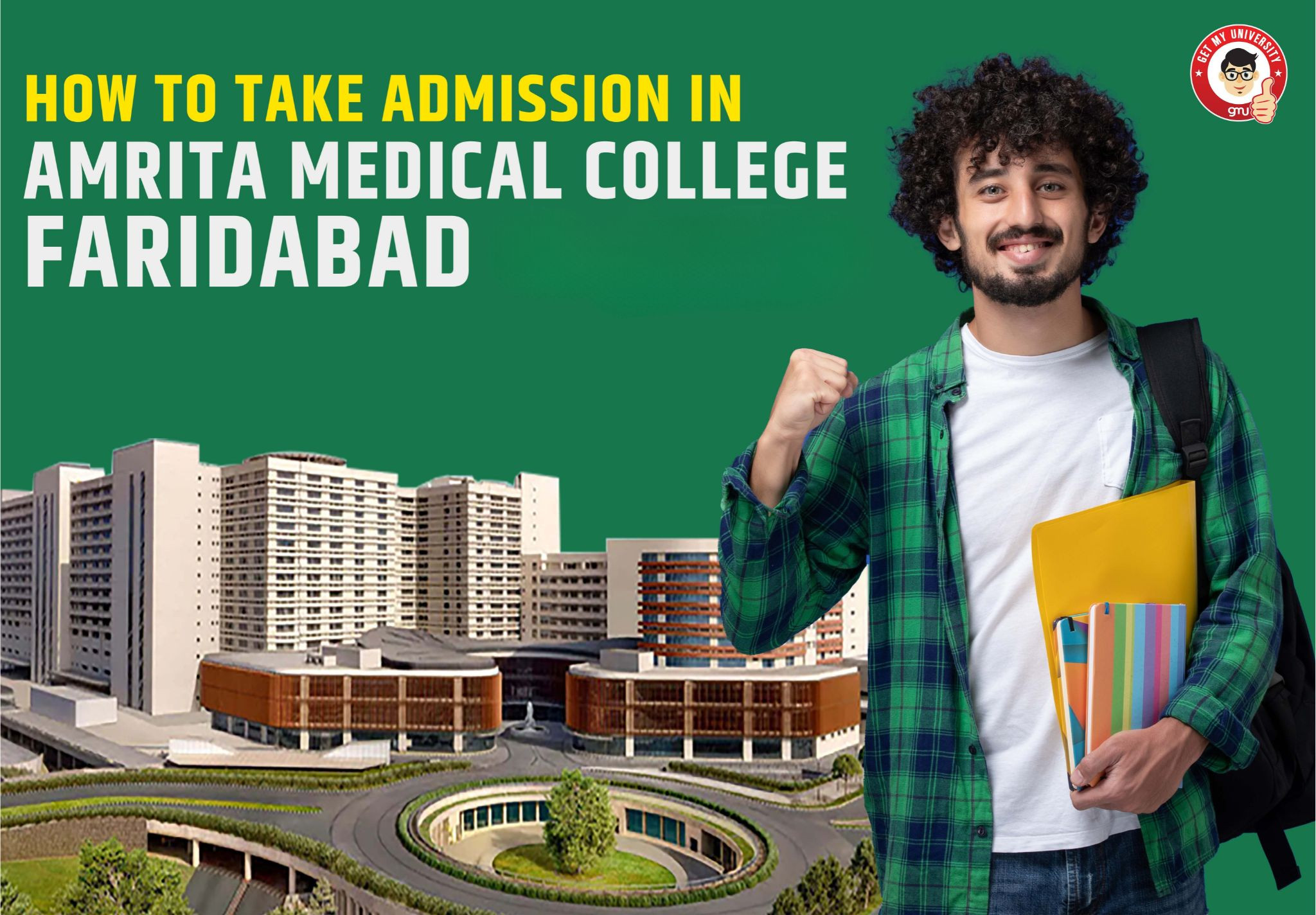 How to take Admission in Amrita Medical College Faridabad